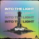 Spat - Into The Light