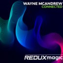 Wayne McAndrew - Connected
