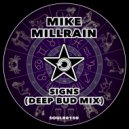 Mike Millrain - Signs (Deep Bud Mix)
