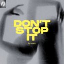 Anvero - Don't Stop It