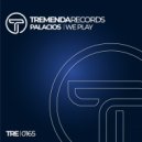 Palacios - We Play (Original Mix)
