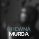 Chewna - Still Talkin