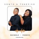 Sonto & Tshepiso - Phenyo (Original Mix)