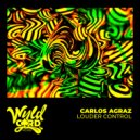 Carlos Agraz - Louder Control (Radio Edit)