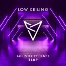 Agus Rk & SAEZ - SLAP (Extended Mix)