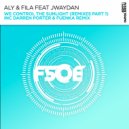 Aly & Fila, Jwaydan - We Control The Sunlight (Fuenka Extended Remix)
