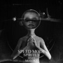 Speed Mode - Beschworung (Original Mix)