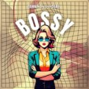 Danny D, L\'CORE - BOSSY (Original Mix)