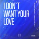 Penn Brothers & Tommy Moretti - I Don\'t Want Your Love (Extended Mix)