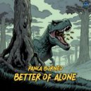Panca Borneo - Better Of Alone (Original Mix)