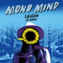 Mono Mind - LaLaLove (Hugel Remix)