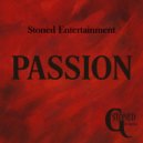 Stoned Entertainment - Let Passion Breathe