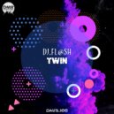 Dj.fl@sh - Twin