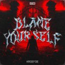 Kroefoe - Blame Yourself (Original Mix)