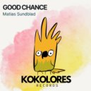 Matias Sundblad - Good Chance (Radio Edit)