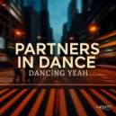 Partners In Dance - Dancing Yeah (Extended Mix)