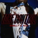 Schellt & MILA - TAKE CONTROL (Original Mix)