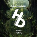 Kulage & Santiablo - TOKYO (Original Mix)