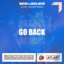 Tantok, Criss Antof - Go Back (Lucky Choice Remix)