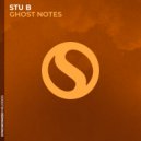 Stu B - Ghost Notes