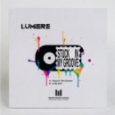 Lumiere - Stuck In This Groove (Radio Mix)