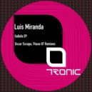 Luis Miranda - Plucky (Fhase 87 Remix)
