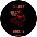 DJ LINCS - Since 12 (Original Mix)