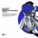 Meteos, SHIVA & CAIN ENZO - Rave Strong (Extended Mix)