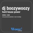 DJ BoozyWoozy - Hard House Power (Acapella DJ Tool)