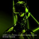 Andrew Rayel, EXTASIA & Alan Morris feat. Joanna Angelina - Never Be The Same