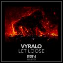 vyralo - Let Loose