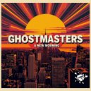 GhostMasters - A New Morning
