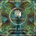 Mike Kohl - Round & Round (Extended Mix)