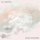DJ Feevos - Rain Seasons (Original Mix)