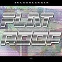 JulsOnLankin - Flat Roof ()