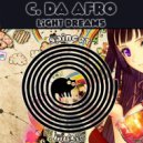 C. Da Afro - Light Dreams (Original Mix)