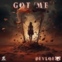 Devloe - Got Me (Original Mix)
