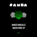 Marco Gonzalez - Green Point (Original Mix)