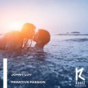 Johny Luv - Primitive Passsion