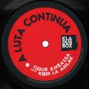 Kibir La Amlak, Tiqur Anbessa - Samora Machel Dub (Original Mix)