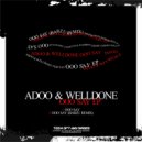 Adoo & Welldone - Ooo Say (Barzu Remix)