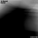 Yo Speed - Zamar (Original Mix)