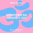 Downtown Sai - Flying To The Sky