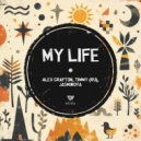 Alex Grafton, Timmy (RU), Jasminova - My Life (Radio Edit)