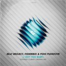 Beat Broject, Fisherboi & Poni PunkFlwr - I Got You Baby (Extended Mix)