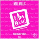 Neil Willis - Hands Up High
