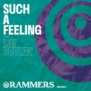 Lee Butler - Such A Feeling (Edit)