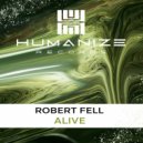 Robert Fell - Alive (Original Mix)
