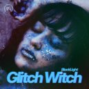 Blacklight - Glitch Witch