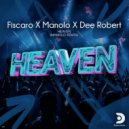 Dee Robert, Fiscaro & Manolo - Heaven (Nash & Pepper Remix)